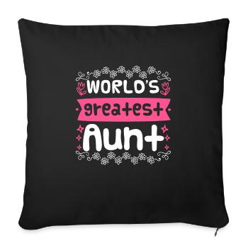 Worlds greatest Aunt Tanten Muttertag Auntie - Sofakissenbezug 45 x 45 cm - Schwarz - Vorne