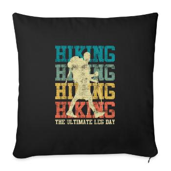 Ultimate Leg Day Mountain Fan Hiking - Sofa pillowcase 17,3'' x 17,3'' (45 x 45 cm) - black - Front