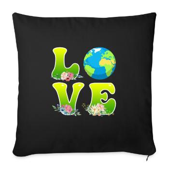 Save the Earth LOVE Mission Earth Environmental Protection - Sofa pillowcase 17,3'' x 17,3'' (45 x 45 cm) - black - Front