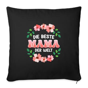 Coole Mama Muttertag weltbeste Mama Mothersday - Sofakissenbezug 45 x 45 cm - Schwarz - Vorne