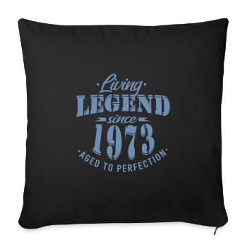 Vintage 1973 Birthday Living Legend - Sofa pillowcase 17,3'' x 17,3'' (45 x 45 cm) - black - Front