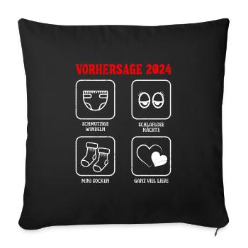 Vorhersage werdende Mama 2024 Baby bald Papa - Sofakissenbezug 45 x 45 cm - Schwarz - Vorne