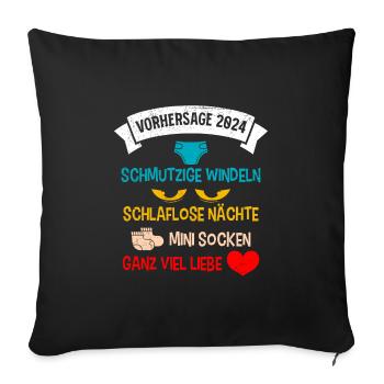 Vorhersage werdende Mama 2024 Baby bald Papa - Sofakissenbezug 45 x 45 cm - Schwarz - Vorne