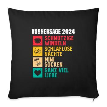 Vorhersage werdende Mama 2024 Baby bald Papa - Sofakissenbezug 45 x 45 cm - Schwarz - Vorne