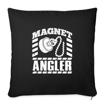 Magnetangler Magnetfischer Schatz Magnetangeln - Sofakissenbezug 45 x 45 cm - Schwarz - Vorne