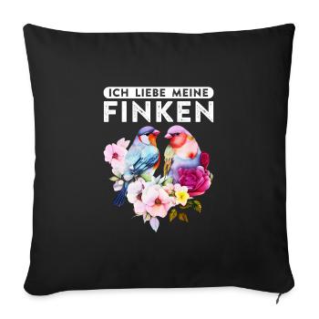 Ich liebe meine Finken Vogelliebhaber Vogel Liebe - Sofakissenbezug 45 x 45 cm - Schwarz - Vorne