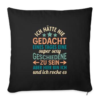 Scheidung Frauen Scheidungsparty Ex Frau - Sofakissenbezug 45 x 45 cm - Schwarz - Vorne