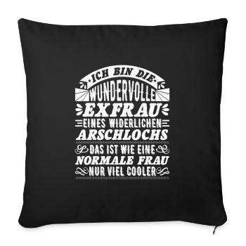 Wundervolle Ex Frau geschiedene Frau Damen - Sofakissenbezug 45 x 45 cm - Schwarz - Vorne