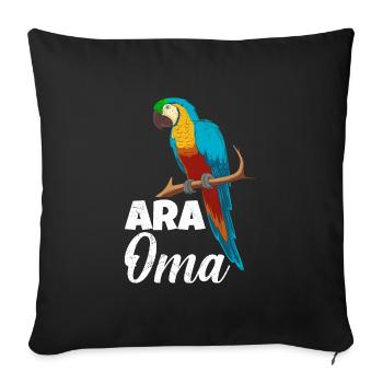 Ara Oma Macaw Grandma Vogelliebhaber Frauen - Sofakissenbezug 45 x 45 cm - Schwarz - Vorne