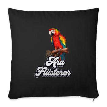 Ara Flüsterer Macaw Whisperer Papageien Fan - Sofakissenbezug 45 x 45 cm - Schwarz - Vorne