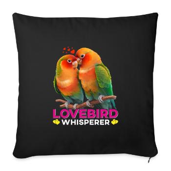 Lovebird Whisperer Bird Lover - Sofa pillowcase 17,3'' x 17,3'' (45 x 45 cm) - black - Front