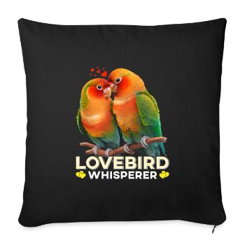 Lovebird Whisperer Bird Lover - Sofa pillowcase 17,3'' x 17,3'' (45 x 45 cm) - black - Front