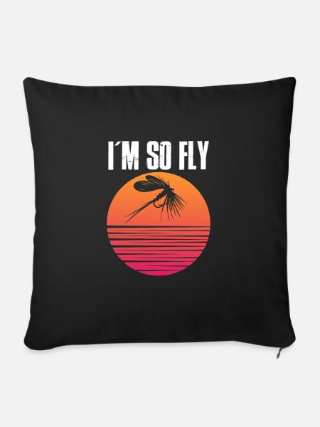 Fliegenfischen I´m so Fly fishing Fischjagd - Sofakissenbezug 45 x 45 cm - Schwarz