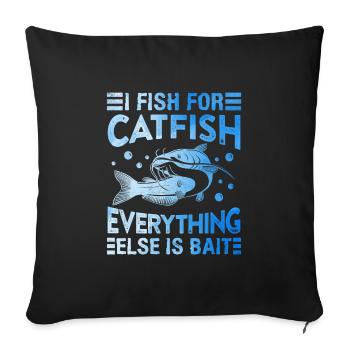 Waller Hobby Angler I fish for Catfish Catfish Fishing - Sofa pillowcase 17,3'' x 17,3'' (45 x 45 cm) - black - Front