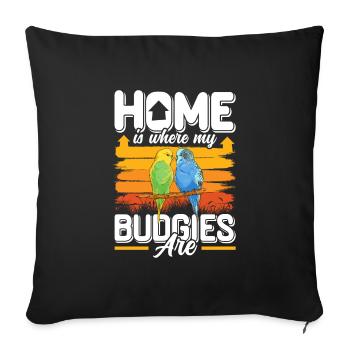 Home is where my budgies are Budgie - Sofa pillowcase 17,3'' x 17,3'' (45 x 45 cm) - black - Front