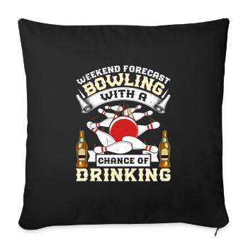 Bowling with a Chance of Drinking Beer Drinkers - Sofa pillowcase 17,3'' x 17,3'' (45 x 45 cm) - black - Front