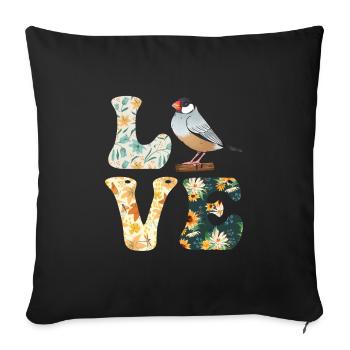 Zebra Finches LOVE Bird Lovers Finches - Sofa pillowcase 17,3'' x 17,3'' (45 x 45 cm) - black - Front