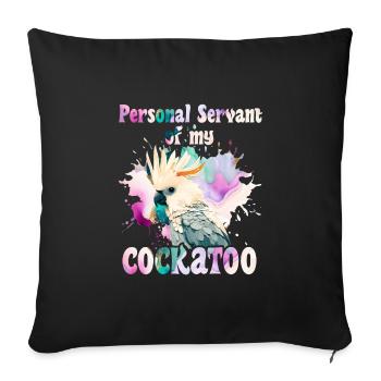 Kakaduu Serviteur personnel de mon cacatoès - Housse de coussin décorative 45 x 45 cm - noir - Devant