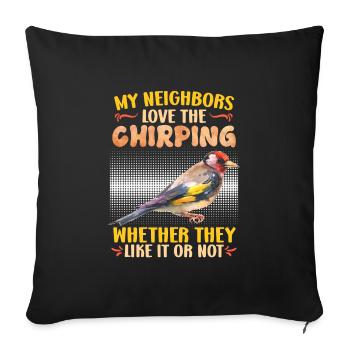 Finches My neighbors love chirping - Sofa pillowcase 17,3'' x 17,3'' (45 x 45 cm) - black - Front