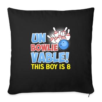 B-Day Kinder Unbowlievable! This Boy is 8 - Sofakissenbezug 45 x 45 cm - Schwarz - Vorne