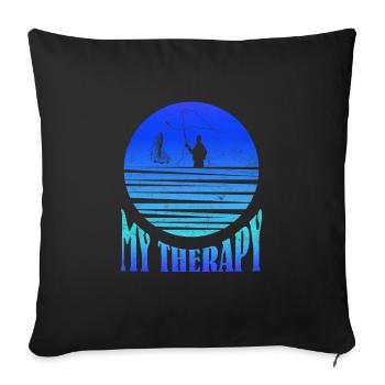 Fly Fishing My Therapy Fish Hunting Anglers - Sofa pillowcase 17,3'' x 17,3'' (45 x 45 cm) - black - Front