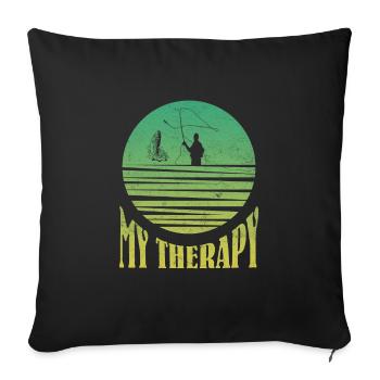 Fly Fishing My Therapy Fish Hunting Anglers - Sofa pillowcase 17,3'' x 17,3'' (45 x 45 cm) - black - Front