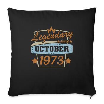 Légendaire depuis octobre 1973 - Housse de coussin décorative 45 x 45 cm - noir - Devant