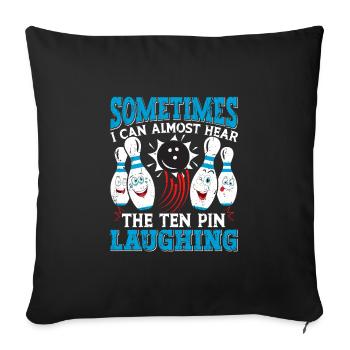 Bowling drôle parfois les dix quilles riant - Housse de coussin décorative 45 x 45 cm - noir - Devant