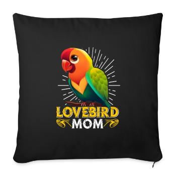 Lovebird Mom Bird Lovers Women - Sofa pillowcase 17,3'' x 17,3'' (45 x 45 cm) - black - Front
