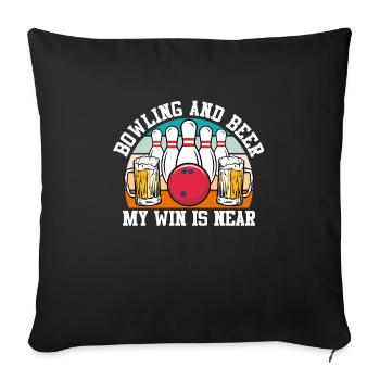 Bowling and Beer My Win is Near Bierfan - Sofa pillowcase 17,3'' x 17,3'' (45 x 45 cm) - black - Front