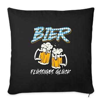 Bier Flüssiges Glück Biertrinker Bierfan Bayerisch - Sofakissenbezug 45 x 45 cm - Schwarz - Vorne