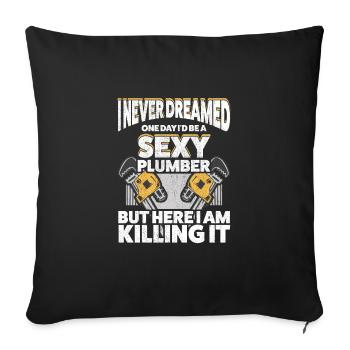 Hot Plumbing Professional Stylish Sexy Plumber - Sofa pillowcase 17,3'' x 17,3'' (45 x 45 cm) - black - Front