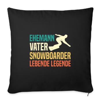 Ehemann Vater Snowboarder Lebende Legende - Sofakissenbezug 45 x 45 cm - Schwarz - Vorne