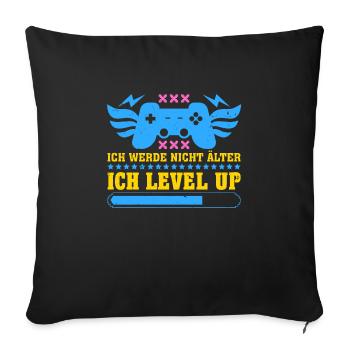 Retro Gamer Werde nicht Älter Ich Level Up - Sofakissenbezug 45 x 45 cm - Schwarz - Vorne