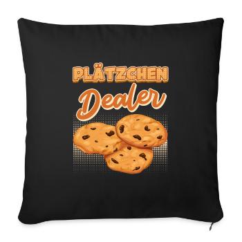 Plätzchen Dealer Backstube Backliebhaber Backen - Sofakissenbezug 45 x 45 cm - Schwarz - Vorne