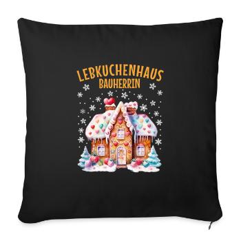 Lebkuchenhaus Bauherrin Weihnachten Backen - Sofakissenbezug 45 x 45 cm - Schwarz - Vorne