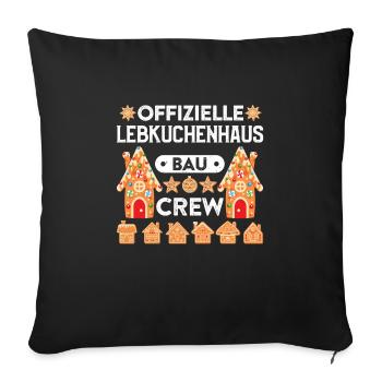 Lebkuchenhaus Bau Crew Weihnachtsbäckerei - Sofakissenbezug 45 x 45 cm - Schwarz - Vorne