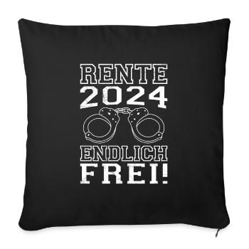 Rente 2024 Endlich Frei! Rentner Rentenalter - Sofakissenbezug 45 x 45 cm - Schwarz - Vorne