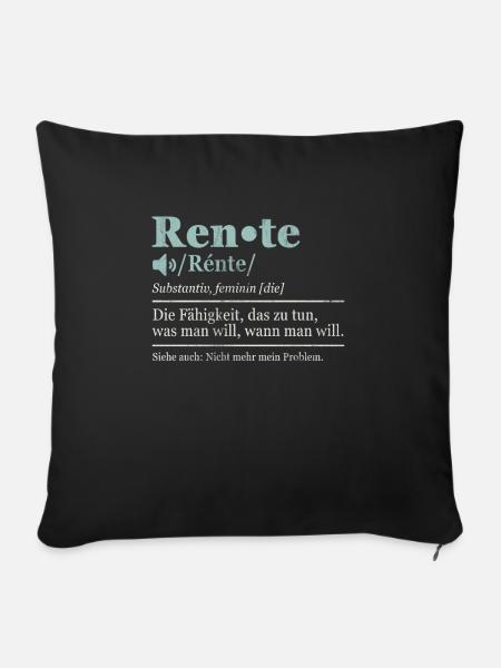 Rente Rentner Rentenalter Renteneintritt Renten - Sofakissenbezug 45 x 45 cm - Schwarz