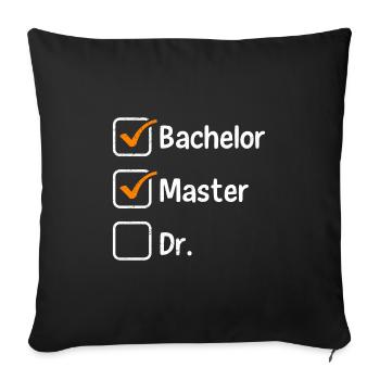 Bachelor Master Doktor Masterabschluss Bestanden - Sofakissenbezug 45 x 45 cm - Schwarz - Vorne