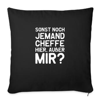 Sonst Noch Jemand Chef Hier Macho Patriarch - Sofakissenbezug 45 x 45 cm - Schwarz - Vorne