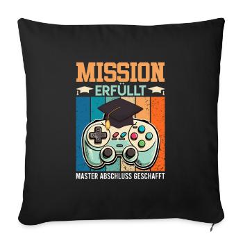 Masterabschluss Mission Erfüllt Gamer Master - Sofakissenbezug 45 x 45 cm - Schwarz - Vorne