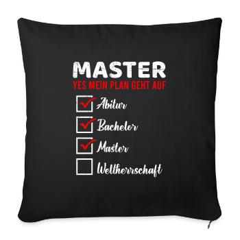 Master Yes Mein Plan Geht auf Masterabschluss - Sofakissenbezug 45 x 45 cm - Schwarz - Vorne