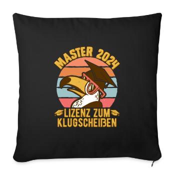 Master 2024 Lizenz zum Klugscheißen Bestanden - Sofakissenbezug 45 x 45 cm - Schwarz - Vorne