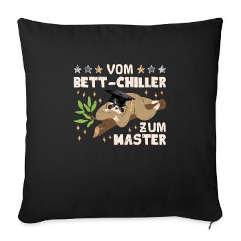 Masterarbeit Geschafft Vom Bett-Chiller zum Master - Sofakissenbezug 45 x 45 cm - Schwarz - Vorne