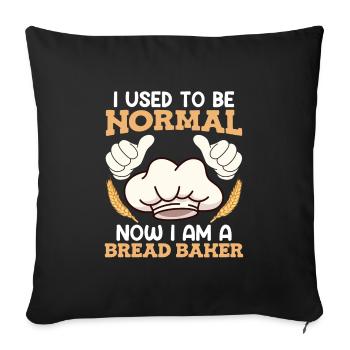 Boulanger J’avais l’habitude d’être Normal Now Bread Baker - Housse de coussin décorative 45 x 45 cm - noir - Devant