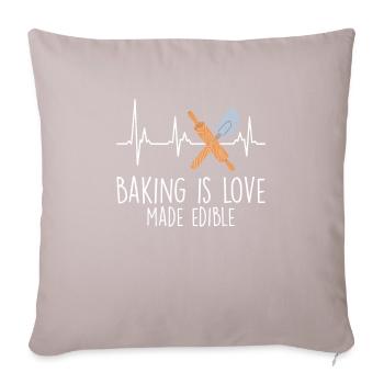 Baking is Love Konditorin Bäckerin Backliebe - Sofakissenbezug 45 x 45 cm - helles Taupe - Vorne
