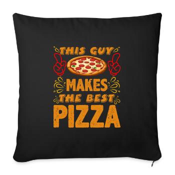 Pizzabäcker This Guy Makes the Best Pizza - Sofakissenbezug 45 x 45 cm - Schwarz - Vorne