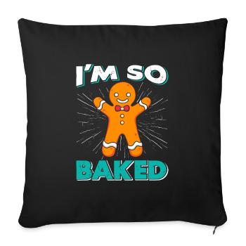 Gingerbread Man I'm So Baked Christmas - Sofa pillowcase 17,3'' x 17,3'' (45 x 45 cm) - black - Front