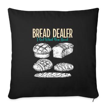 Bread Baker Bread Dealer Bakery Backfans Bread - Sofa pillowcase 17,3'' x 17,3'' (45 x 45 cm) - black - Front
